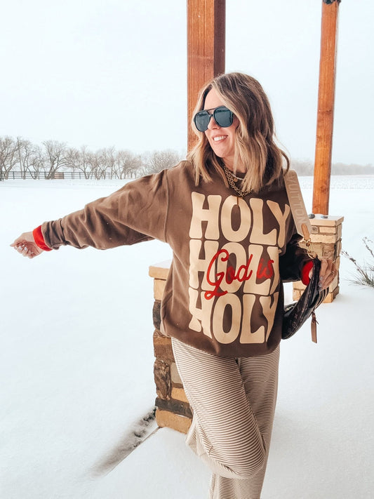 God Is Holy Sweatshirt