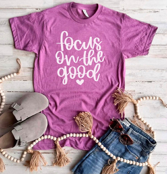 Focus on the Good